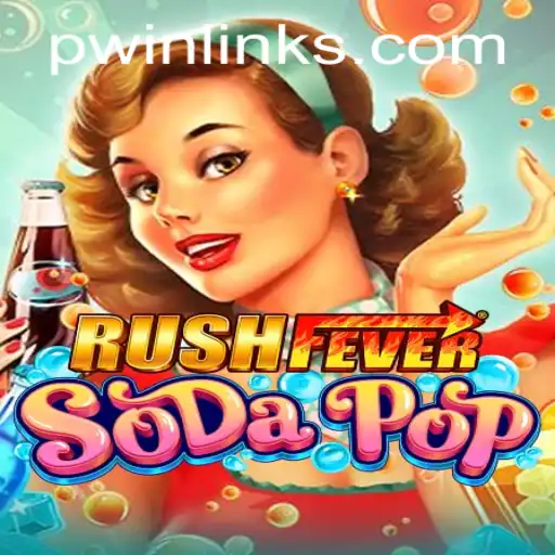 RushFeverSodaPop: A Thrilling Adventure with a Refreshing Twist