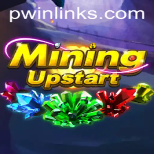 Discover MiningUpstart: A Thrilling Quest for PWIN